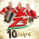 Z3 / Die Drei Zillertaler - 10 Jahre