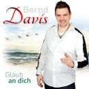 Bernd Davis - Glaub An Dich