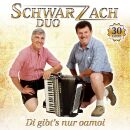 Schwarzach Duo - Di Gibts Nur Oamoi: 30 Jahre