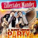 Zillertaler Mander - A Super Heisse Party