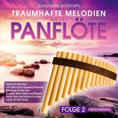 Bontemps Jean-Pierre - Traumhafte Melodien auf der Panfloete, Folge 2