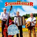 Die Stuanbriggler - Ein Leben mit Musik
