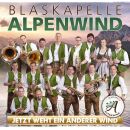 Blaskapelle Alpenwind - Jetzt Weht Ein Anderer Wind:...