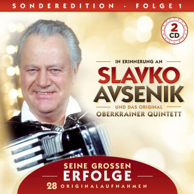 Avsenik Slavko und das Original Oberkrainer Quintett - Seine grossen Erfolge, Folge 1
