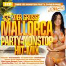 Der grosse Mallorca Party-Nonstop Hit-Mix (Diverse...