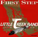 Little Creek Band - First Step / Country Music