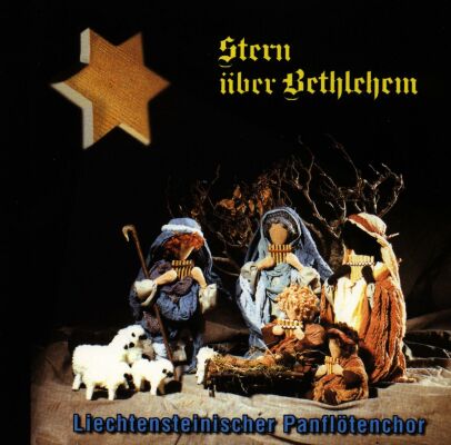 Liechtensteinischer Panflötenc - Stern Über Bethlehem