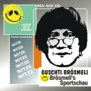 Brösmeli Guschti - Brösmelis Sportschau
