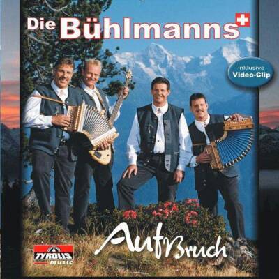 Bühlmanns Die - Aufbruch