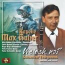 Huber Max Kapelle - Weisch No? Schweizer Evergreen