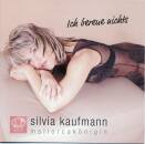 Kaufmann Silvia - Ich bereue nichts
