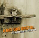 Spältaschränzer Feldkirch - Hart Und Brutal