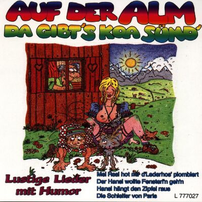 Auf der Alm, da gibt´s koa Sün (Diverse)