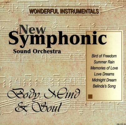Symphonic Sound Orchestra New - Body, Mind & Soul / Wonderful