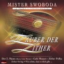Swoboda Mister - Zauber Der Zither