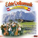 Echte Volksmusik aus Österreic (Diverse Interpreten)