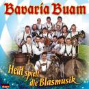 Bavaria Buam - Heut Spielt Die Blasmusik, 30