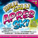 Halli Galli Apres Ski, Folge 1