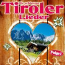 Die Schönsten Tiroler Lieder, Folge 1