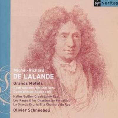 Lalande Michel-Richard de - Grands Motets (Schneebeli Olivier)