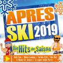 Apres Ski 2019 - Die Hits der Saison (Diverse Interpreten)