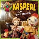 Kasperl - Kasperl am Bauernhof