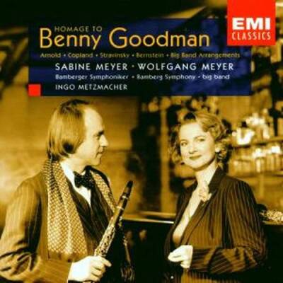 Copland Aaron / u.a. - HOMAGE TO BENNY GOODMAN (Meyer Sabine / Meyer Wolfgang / u.a.)