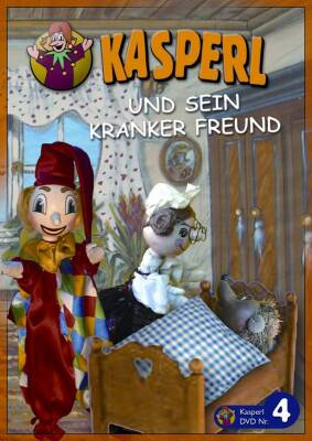 Kasperl - Kasperl und sein kranker Freun