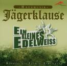 Hausmusik Jägerklause - Ein kleines Edelweiss
