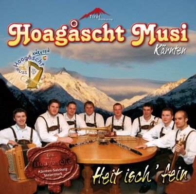 Hoagascht Musi - Heit Isch Fein