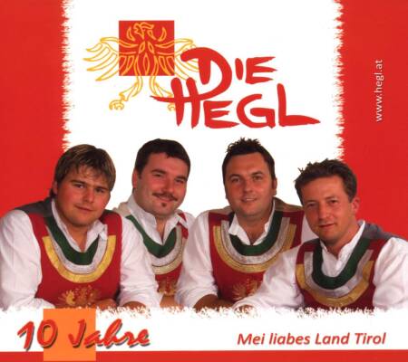 Hegl Die - Mei liabes Land Tirol