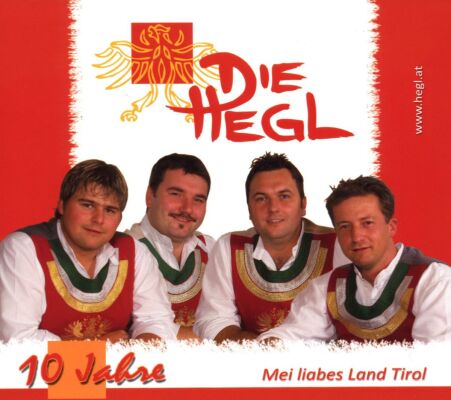 Hegl Die - Mei Liabes Land Tirol
