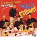 Schwyzerörgeli / Quartett Heimisbach - Früsch Gstimmt
