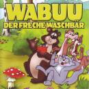 Wabuu Der Freche Waschbaer (Diverse Interpreten)