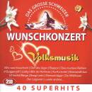 Wunschkonzert - Volksmusik (Diverse Interpreten)