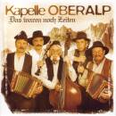 Kapelle Oberalp - Das Waren Noch Zeiten
