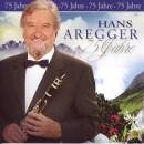 Aregger Hans - 75 Jahre Hans Aregger