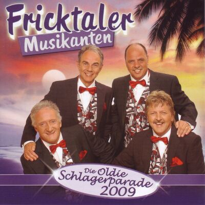 Fricktaler Musikanten - Die Oldie Schlagerparade 2009