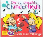 Chinderlieder: 42 Liedli Zum Mitsinge