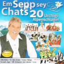 Em Sepp Sey Chats - 20 Urchigi Alpenschlager (Diverse...