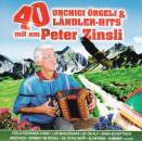 Zinsli Peter - 40 Urchigi Örgeli & Laendler-hits