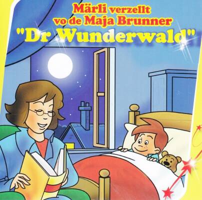 Maja Brunner - Dr Wunderwald - Maerli Verzellt Vo De Maja Brunner
