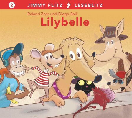 Zoss Roland - Jimmy Flitz Leseblitz 2: Lilybelle (Bücher / Bücher)