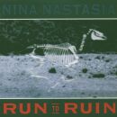 Nastasia Nina - Run To Ruin