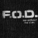 Flag Of Democracy (F.o.d.) - No School, No Core