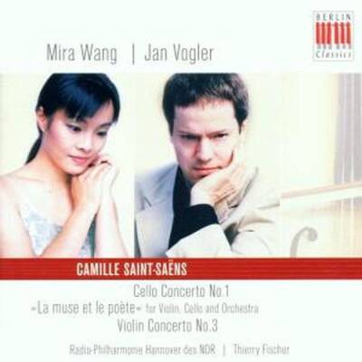 Saint-Saens Camille - CELLOKONZERT 1/VIOLINKONZ. 3 (Vogler Jan / Wang Mira / u.a.)