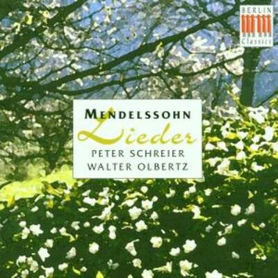 Mendelssohn Bartholdy Felix - Lieder (Schreier Peter / Olbertz Walter)