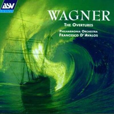 Wagner Richard - Ouvertuere : Feen, Faust, Fliegende Hollaender, Li