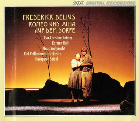 Delius Frederick - Romeo & Julia auf dem Dorfe (Reimer Eva-Christine / Reimer Eva-Christine / u.a.)