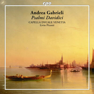 Gabrieli Andrea - Psalmi Davidici (Capella Ducale Venetia / Picotti Livio)